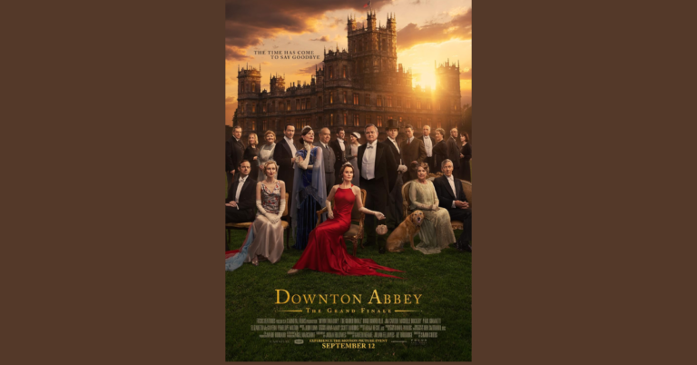 Downton Abbey: The Grand Finale Christian Review